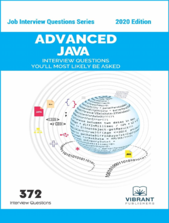 Advanced Java Interview Questions You'll Most by Vibrant Publishers